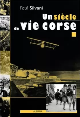 Couverture du produit · Un siècle de vie en Corse