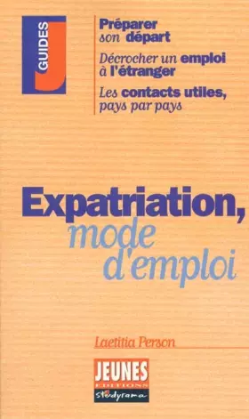 Couverture du produit · Expatriation, mode d'emploi