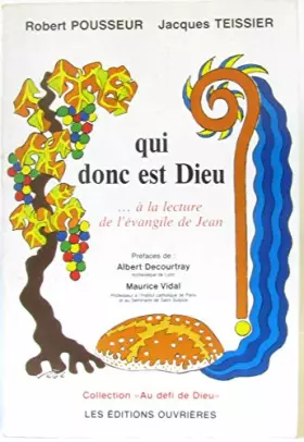 Couverture du produit · QUI DONC EST DIEU ? ED. Atelier