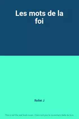 Couverture du produit · Les mots de la foi