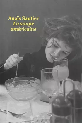 Couverture du produit · La soupe américaine