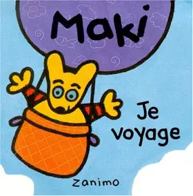 Couverture du produit · Maki, je voyage