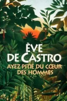 Couverture du produit · ayez pitie du coeur des hommes