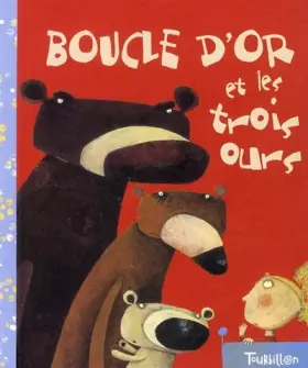 Couverture du produit · Boucle d'or et les trois ours