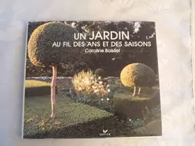 Couverture du produit · Un jardin au fil des ans et des saisons                                                       121997