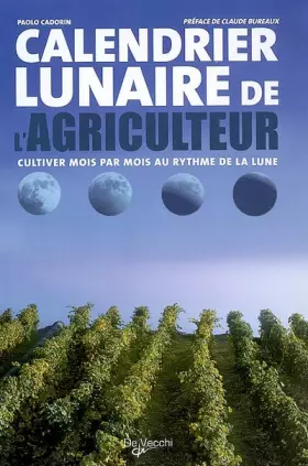 Couverture du produit · Calendrier lunaire de l'agriculteur : Cultiver mois par mois au rythme de la lune