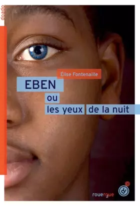 Couverture du produit · EBEN ou les yeux de la nuit