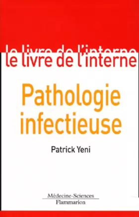 Couverture du produit · Le livre de l'interne : Pathologie infectueuse