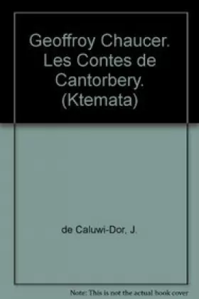 Couverture du produit · Contes De Cantorbery: Traduction Par Juliette De Caluwe-Dor