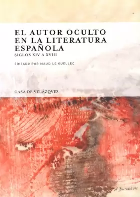 Couverture du produit · El autor oculto en la literatura española: Siglos XIV a XVIII