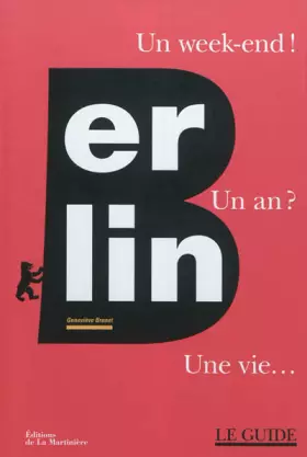 Couverture du produit · Berlin : Un week-end ! Un an ? Une vie...