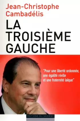 Couverture du produit · La Troisième Gauche