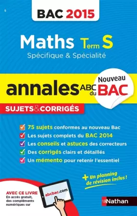 Couverture du produit · Annales ABC du BAC 2015 Maths Term S spécifique et spécialité