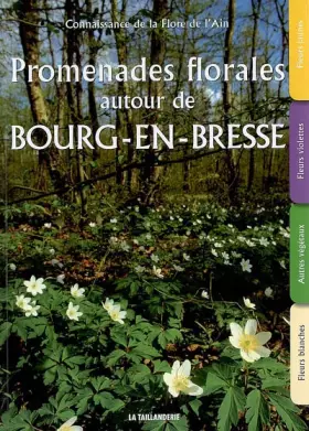 Couverture du produit · Promenades florales autour de Bourg-en-Bresse