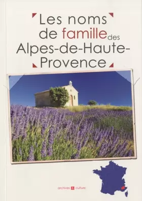 Couverture du produit · Les noms de famille des Alpes-de-Haute-Provence