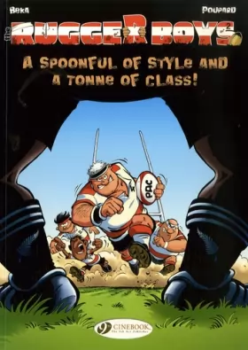 Couverture du produit · Rugger Boys - tome 2 A spoon of style and a Tonne of class (02)