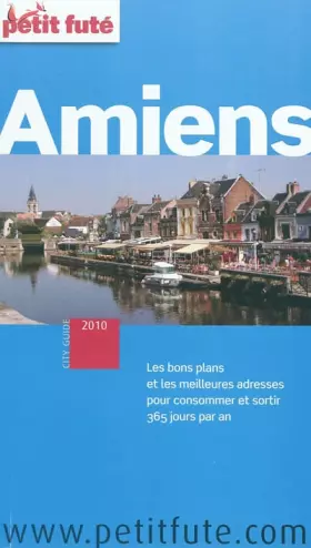 Couverture du produit · amiens 2010 petit fute