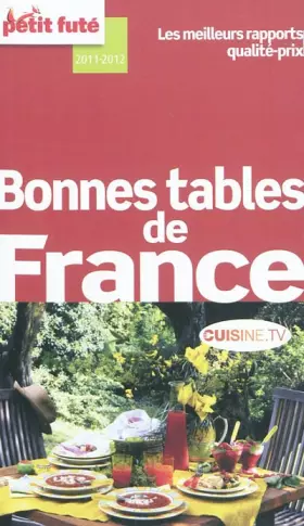 Couverture du produit · BONNES TABLES DE FRANCE 2011-2012 PETIT FUTE