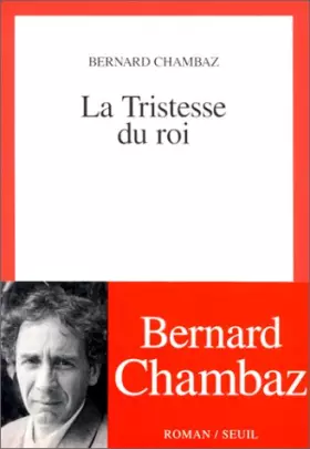 Couverture du produit · La tristesse du roi