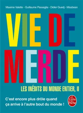 Couverture du produit · Vie de Merde : les inédits du monde entier tome 2