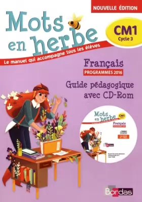 Couverture du produit · Mots en herbe Français CM1 2017 Livre du Maître avec CD-Rom