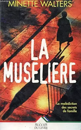 Couverture du produit · Museliere (la)