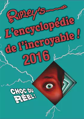 Couverture du produit · Ripley's, l'encyclopédie de l'incroyable 2016