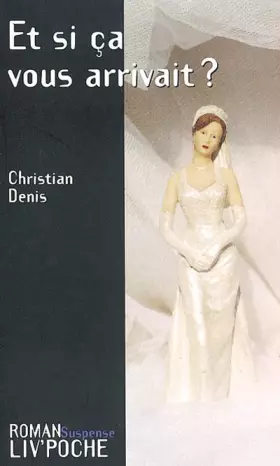 Couverture du produit · Et si ça vous arrivait ?
