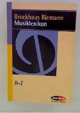 Couverture du produit · Brockhaus Riemann. Musiklexikon. Vierter Band, R - Z.