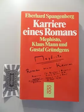 Couverture du produit · Karriere eines Romans. Mephisto, Klaus Mann und Gustaf Gründgens