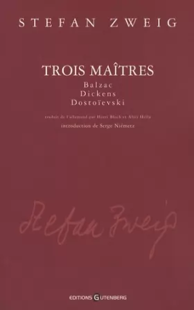 Couverture du produit · Trois maîtres : Balzac, Dickens, Dostoïevski