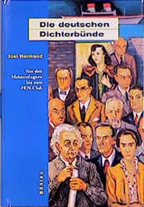 Couverture du produit · Die deutschen Dichterbünde. Von den Meistersingern bis zum PEN-Club