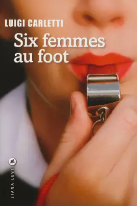 Couverture du produit · Six femmes au foot