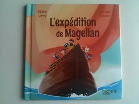 Couverture du produit · L'Expédition de Magellan - Collection Le Club des Aventuriers de l'Histoire