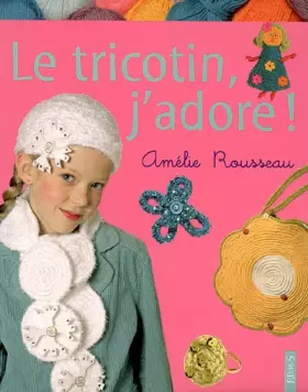 Couverture du produit · Le tricotin, j'adore !