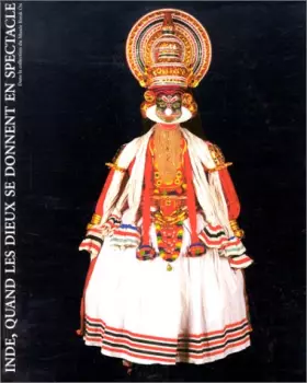 Couverture du produit · Inde, quand les dieux se donnent en spectacle