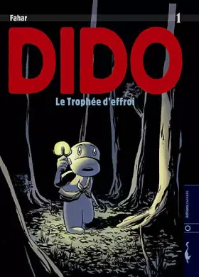 Couverture du produit · Dido T01 - Le Trophée d'effroi