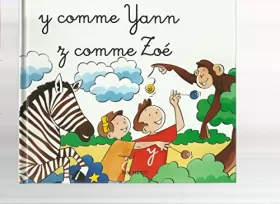 Couverture du produit · Y comme Yann et Z comme Zoé