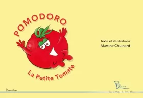 Couverture du produit · Pomodoro, la petite tomate