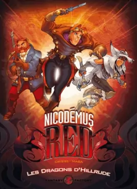 Couverture du produit · Nicodemus Red, Tome 1 : Les dragons d'Hillrude