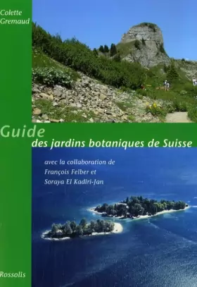 Couverture du produit · Guide des jardins botaniques de Suisse