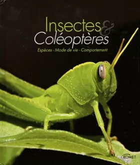 Couverture du produit · Insectes et coléoptères: Espèces, mode de vie, comportement