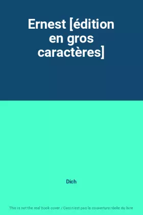 Couverture du produit · Ernest [édition en gros caractères]