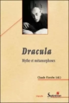 Couverture du produit · Dracula : Mythe et métamorphoses