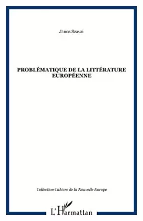 Couverture du produit · Problématique de la littérature européenne