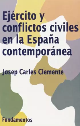 Couverture du produit · Ejercito y conflictos civiles en la España contemporanea