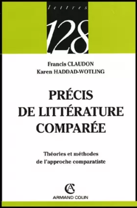 Couverture du produit · Précis de littérature comparée : Théories et méthodes de l'approche comparatiste.