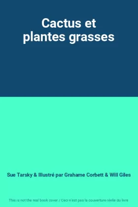 Couverture du produit · Cactus et plantes grasses
