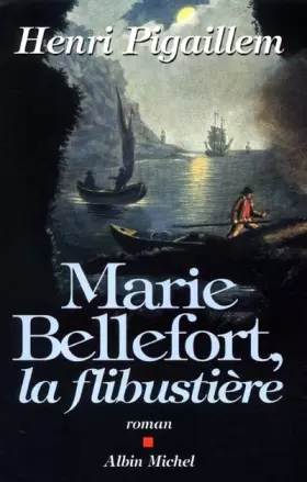 Couverture du produit · Marie Bellefort, la flibustière