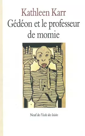 Couverture du produit · Gédéon et le professeur de momie
